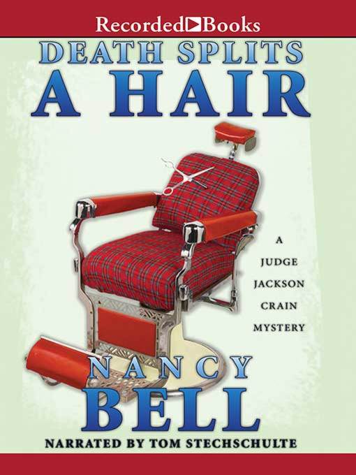 Title details for Death Splits a Hair by Nancy Bell - Available